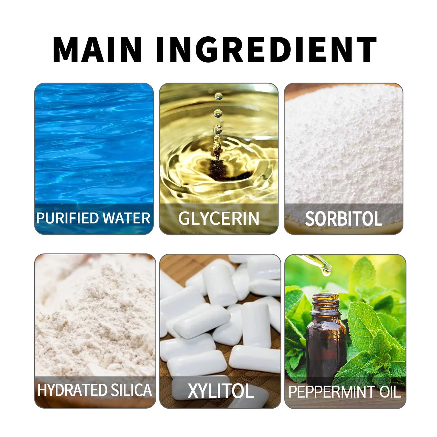 List of main ingredients including purified water, glycerin, sorbitol, hydrated silica, xylitol, and peppermint oil on a white background.
